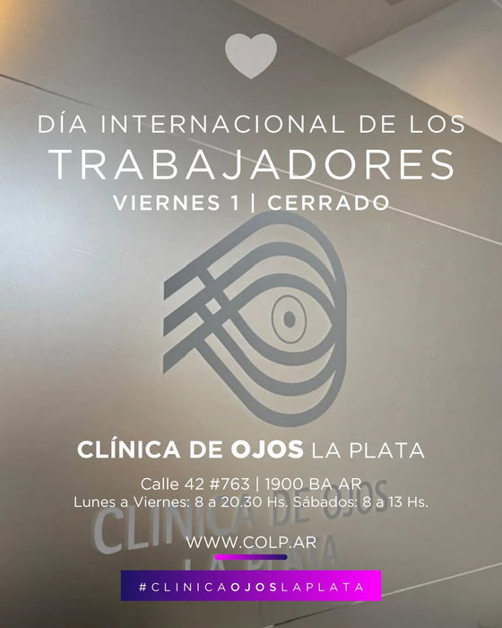 1.05 Día del Trabajador Viernes 1 | CERRADO ¡Buen descanso! 💪 𝑪𝒍𝒊́𝒏𝒊𝒄𝒂 𝑶𝒋𝒐𝒔 𝑳𝒂 𝑷𝒍𝒂𝒕𝒂 C. 42 763, B1902AHE La Plata, Provincia de Buenos Aires…